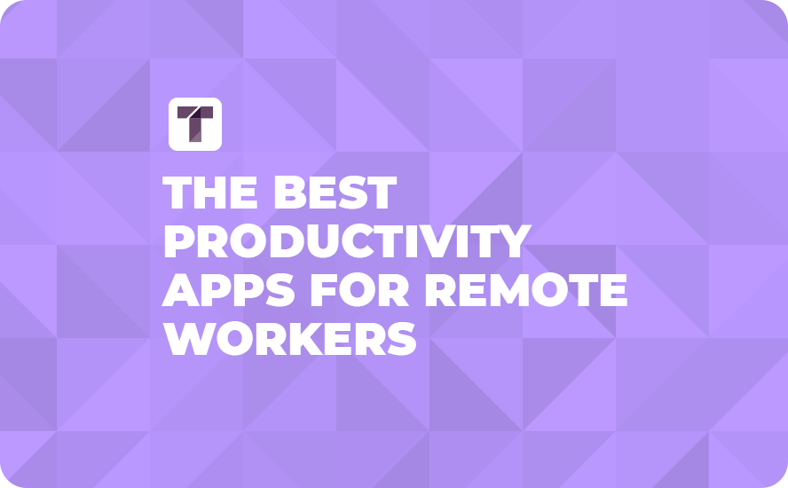 Best productivity apps for remote work