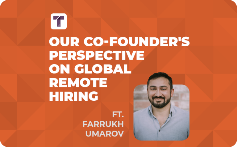 Our Co-Founder’s Perspective on Global Remote Hiring