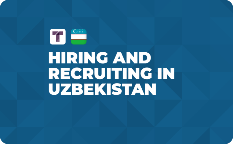 Why Hire and Recruit in Uzbekistan?
