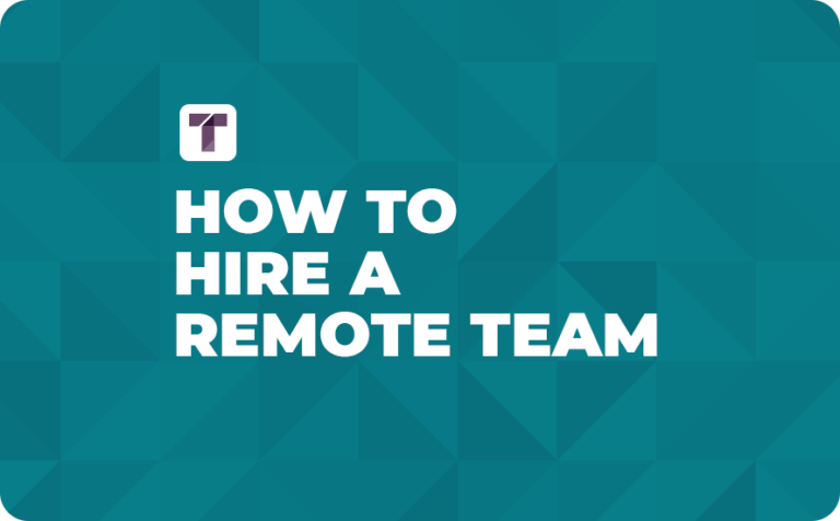 How to Hire a Remote Team