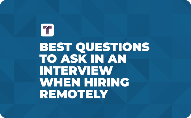 Blue Background with White TRUSS Logo and White Best Questions to Ask in an Interview When Hiring Remotely Text