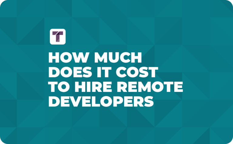 How Much Does it Cost to Hire Remote Developers?
