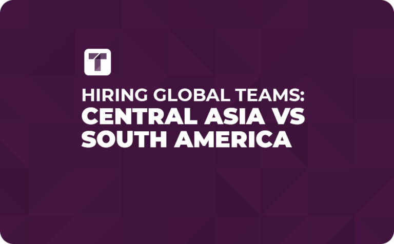 Purple Background with White TRUSS Logo and Hiring Global Teams: Central Asia vs South America Text