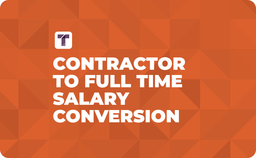 Contractor to Full-Time Salary Conversion