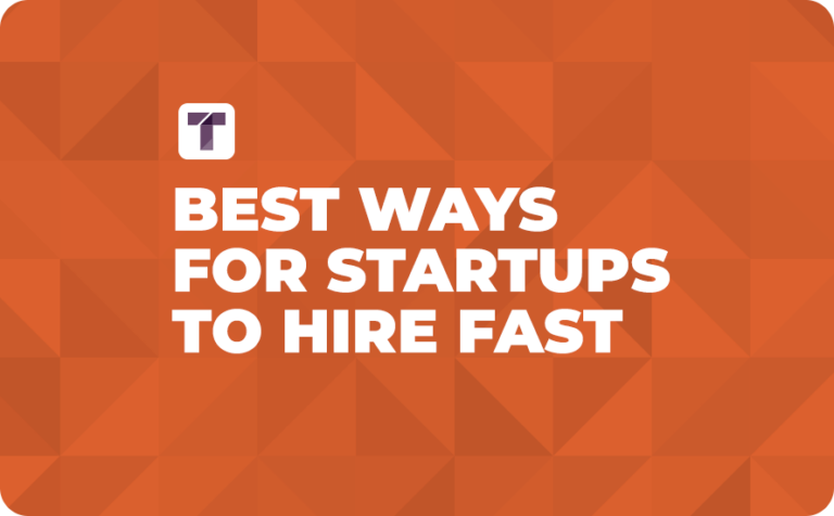 Orange Background with White Truss Logo and Best Ways for Startups to Hire Fast