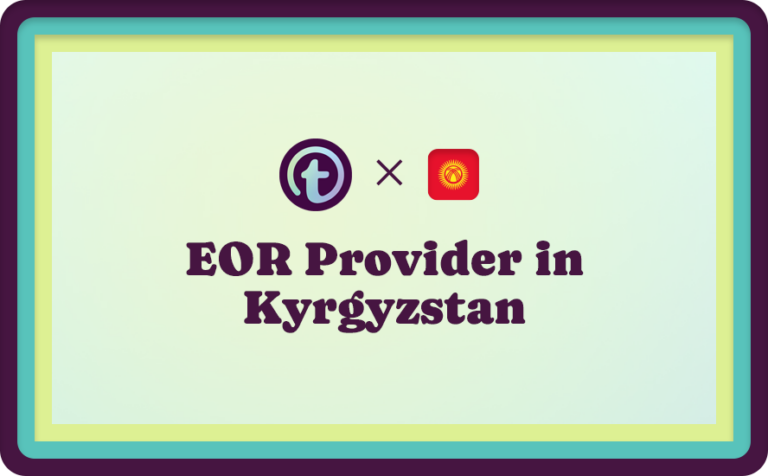 EOR Provider in Kyrgyzstan