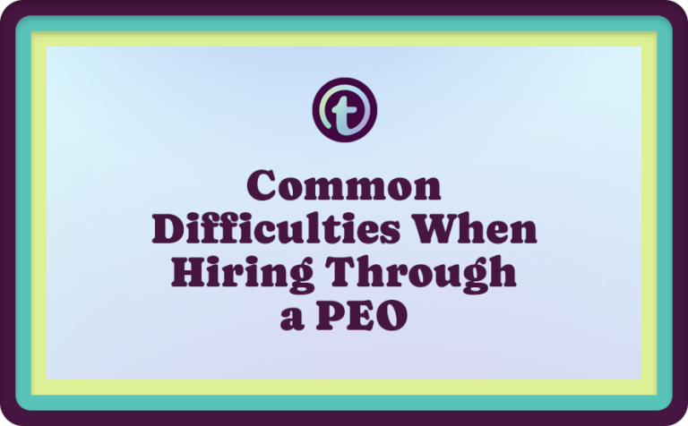 Multi-Colored Background with Purple Truss Logo and Common Difficulties When Hiring Through a PEO Text