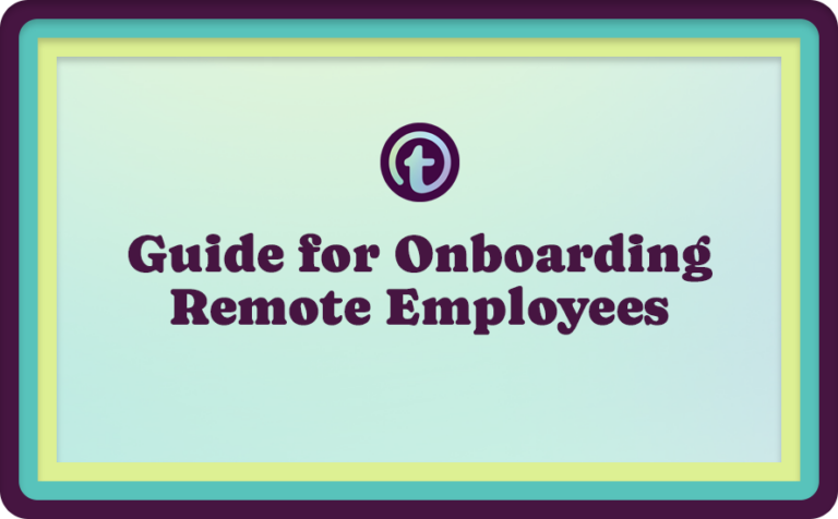 Guide for Onboarding Remote Employees