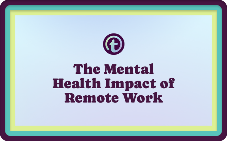 Light Blue Background with Purple Truss Logo and The Mental Health Impact of Remote Work Text