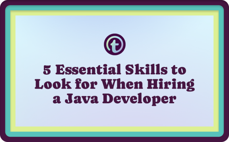 Blue Background with Purple Truss Logo and 5 Essential Skills to Look for When Hiring a Java Developer Text