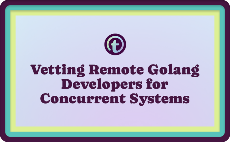 Purple Background with Purple Truss Logo and Purple Vetting Remote Golang Developers for Concurrent Systems Text