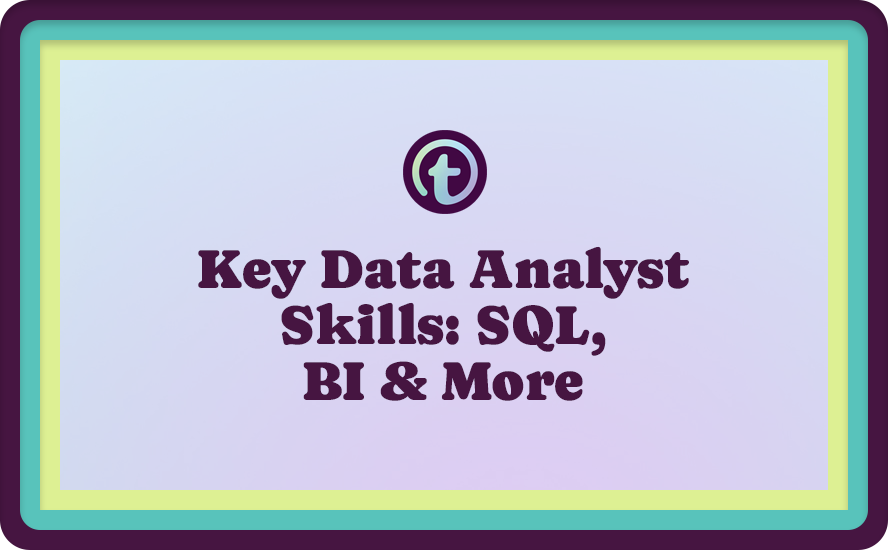 Purple Background with Purple Logo and Purple Key Data Analyst Skills: SQL, BI & More Text