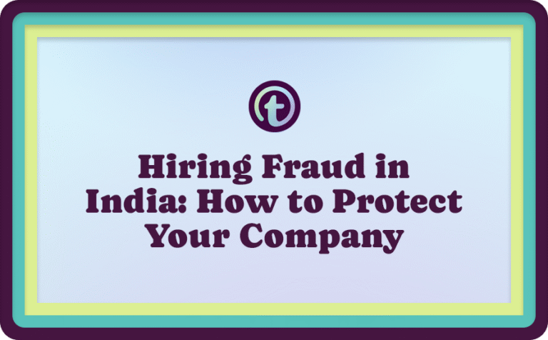 Hiring Fraud in India: How to Protect Your Company