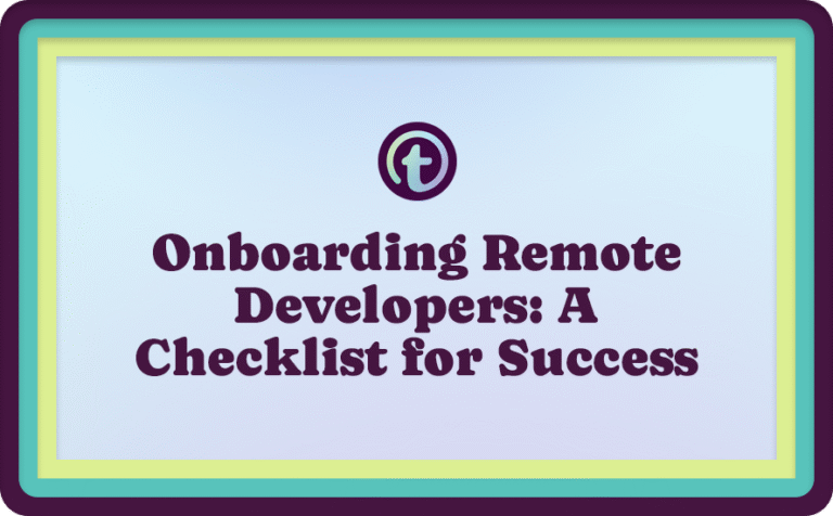 Blue Background with a Purple Truss Logo and Purple Onboarding Remote Developers: A Checklist for Success Text