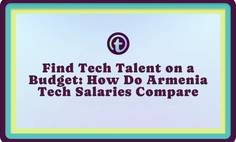 Title slide with text "Find Tech Talent on a Budget: How Do Armenia Tech Salaries Compare" and a circular logo above the text.