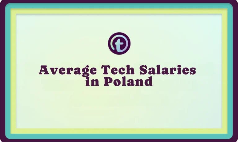 Text "Average Tech Salaries in Poland" centered on light background with layered turquoise, yellow, and purple borders.