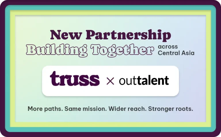 Announcement of a new partnership between Truss and Outtalent across Central Asia.